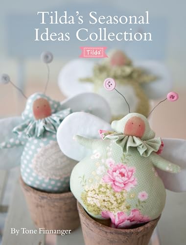 Tilda's Seasonal Ideas Collection von David & Charles
